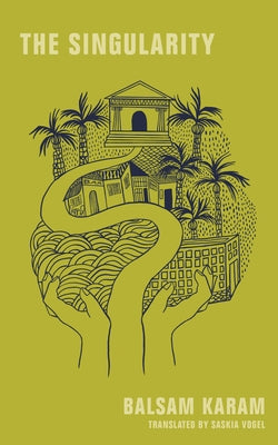 The Singularity by Karam, Balsam