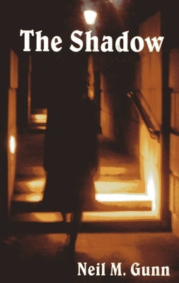 Shadow by Gunn, Neil M.