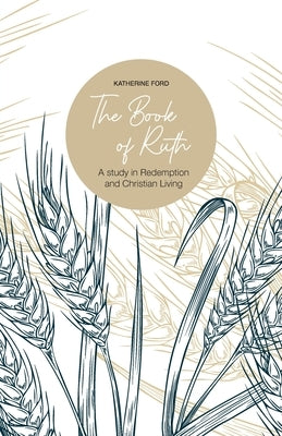 The Book of Ruth by Ford, Katherine