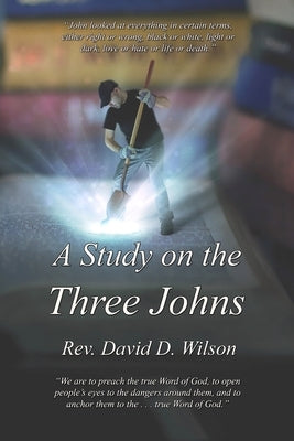 A Study on the Three Johns by Wilson, David D.