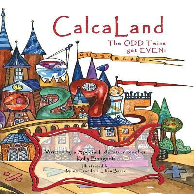 CalcaLand: The Odd Twins get Even! by Bougadis, Kally
