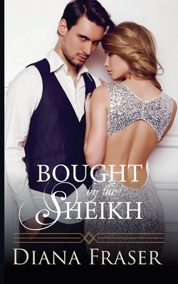 Bought by the Sheikh by Fraser, Diana