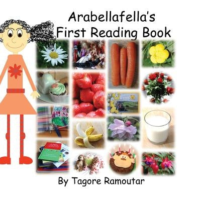 Arabellafella's First Reading Book by Ramoutar, Tagore