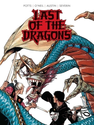 Last of the Dragons by Potts, Carl