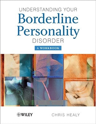 Understanding Your Borderline by Healy, Chris