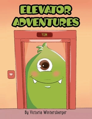 Elevator Adventures by Wintersberger, Victoria