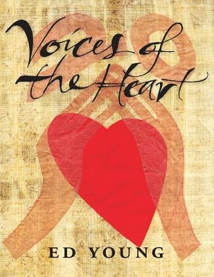 Voices of the Heart by Young, Ed