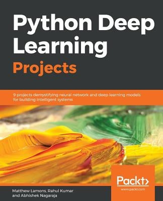 Python Deep Learning Projects by Lamons, Matthew