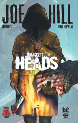 Basketful of Heads (Hill House Comics) by Hill, Joe