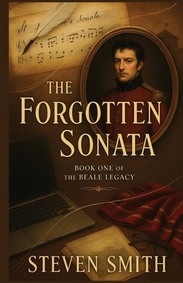 The Forgotten Sonata by Smith, Steven