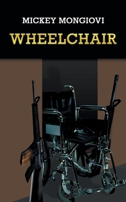 Wheelchair by Mongiovi, Mickey