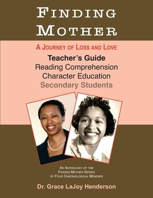 Finding Mother: Teacher's Guide by Henderson, Grace Lajoy