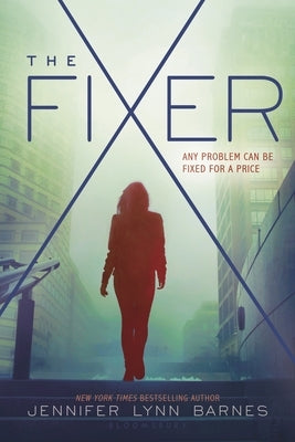 The Fixer by Barnes, Jennifer Lynn