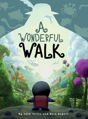 A Wonderful Walk by Yellin, Josh