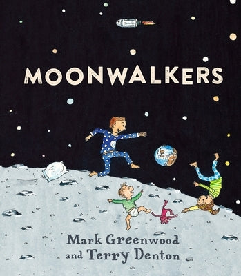 Moonwalkers by Greenwood, Mark