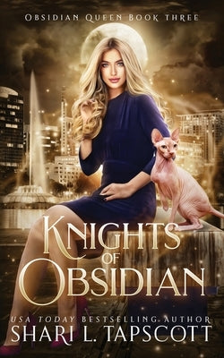 Knights of Obsidian by Tapscott, Shari L.