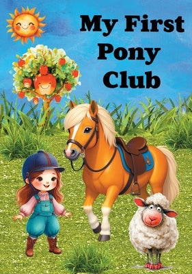 My First Pony Club by Henderson, Pam