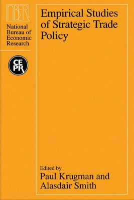 Empirical Studies of Strategic Trade Policy by Krugman, Paul