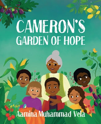 Cameron's Garden of Hope by Muhammad Vela, Aamina