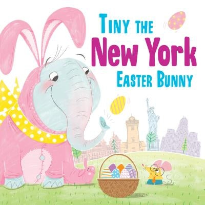 Tiny the New York Easter Bunny by James, Eric
