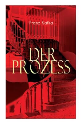 Der Prozess by Kafka, Franz