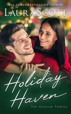 Holiday Haven by Scott, Laura
