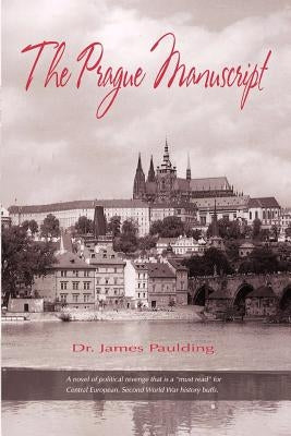 The Prague Manuscript by Paulding, James
