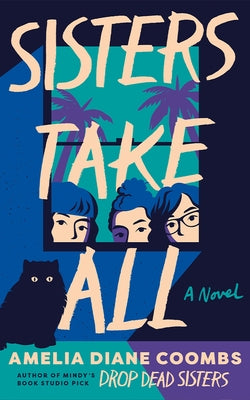 Sisters Take All by Coombs, Amelia Diane