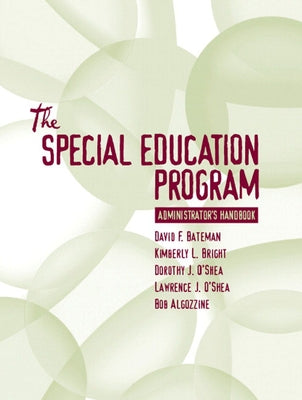 Special Education Program Administrator's Handbook by Bateman, David