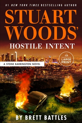 Stuart Woods' Hostile Intent by Battles, Brett