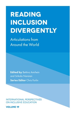 Reading Inclusion Divergently: Articulations from Around the World by Amrhein, Bettina