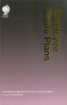 Employee Share Plans: International Legal and Tax Issues by Ellerman, Paul