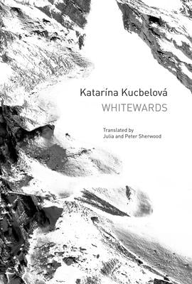 Whitewards by Kucbelová, Katarína
