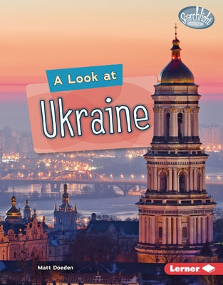 A Look at Ukraine by Doeden, Matt
