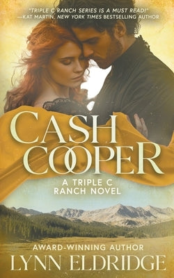 Cash Cooper: A Contemporary Western Romance by Eldridge, Lynn