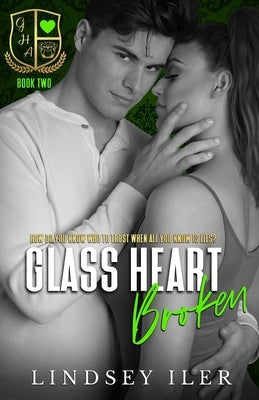 Glass Heart Broken by Mac, Katie
