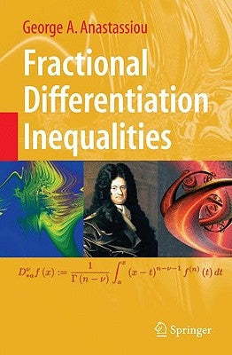 Fractional Differentiation Inequalities by Anastassiou, George A.