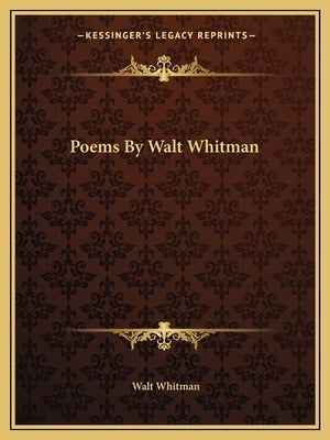 Poems by Walt Whitman by Whitman, Walt, Former Owner