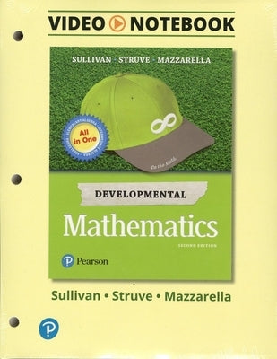 Video Notebook for Developmental Mathematics: Prealgebra, Elementary Algebra, and Intermediate Algebra by Sullivan, Michael, III