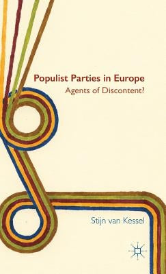 Populist Parties in Europe: Agents of Discontent? by Loparo, Kenneth A.