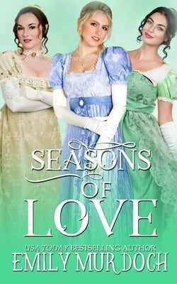 Seasons of Love by Murdoch, Emily