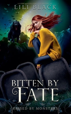 Bitten by Fate: Accidentally Dead Universe by Black, Lili