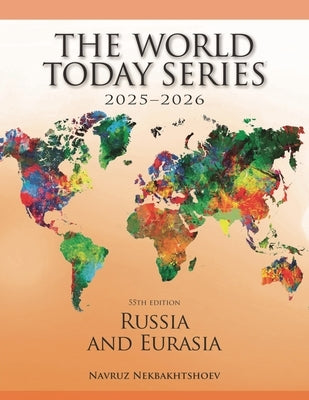 Russia and Eurasia 2025-2026 by Nekbakhtshoev, Navruz