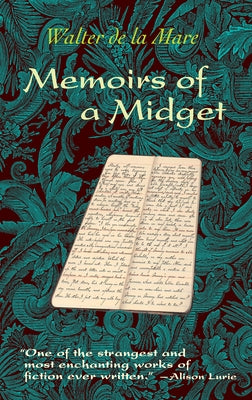 Memoirs of a Midget by De La Mare, Walter