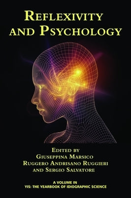 Reflexivity and Psychology by Marsico, Giuseppina