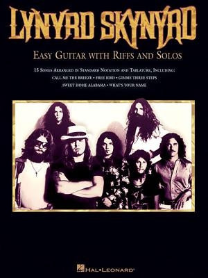 Lynyrd Skynyrd: Easy Guitar with Riffs and Solos (Includes Tab) by Lynyrd Skynyrd