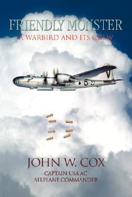 Friendly Monster by Cox, John W.