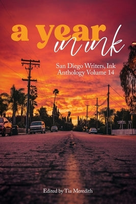 A Year in Ink Volume 14 by Meredith, Tia