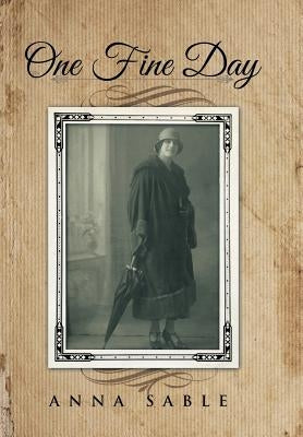 One Fine Day by Sable, Anna
