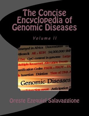 The Concise Encyclopedia of Genomic Diseases: Genomics and Disease Prevention by Salavaggione MD, Oreste Ezequiel